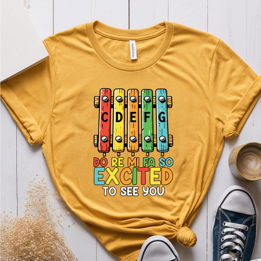 T-Shirt Mustard / S Do Re Mi Fa So Excited to See You T-Shirt