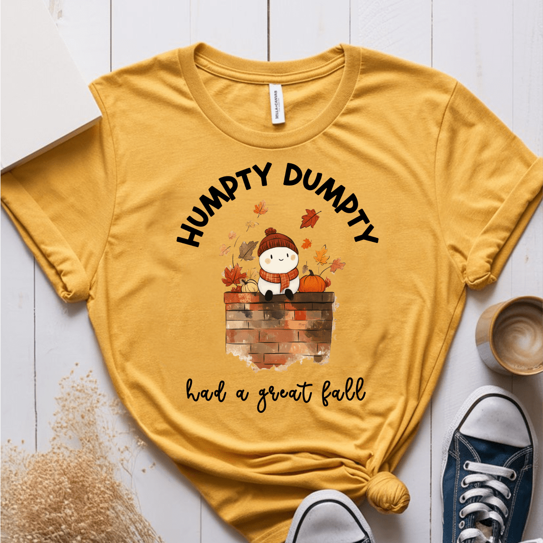 T-Shirt Mustard / S Humpty Dumpty Had A Great Fall T-Shirt