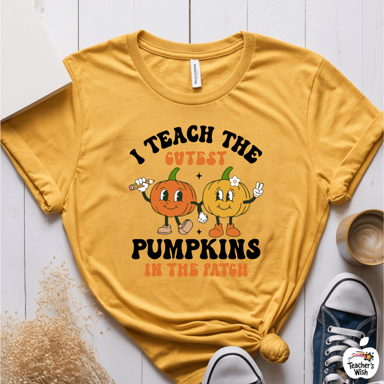 T-Shirt Mustard / S I Teach The Cutest Pumpkins In This Patch T-Shirt