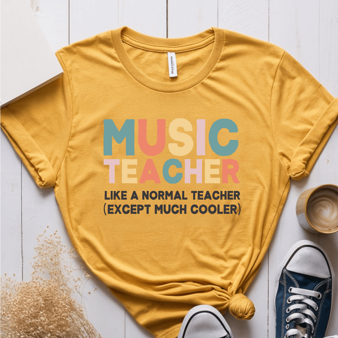 T-Shirt Mustard / S Music Teacher Like A Normal Teacher T-Shirt