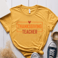 T-Shirt Mustard / S Thanksgiving Teacher T-Shirt