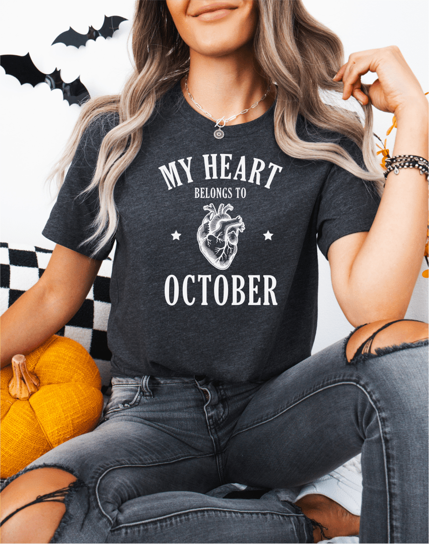 T-Shirt My Heart Belongs to October T-Shirt