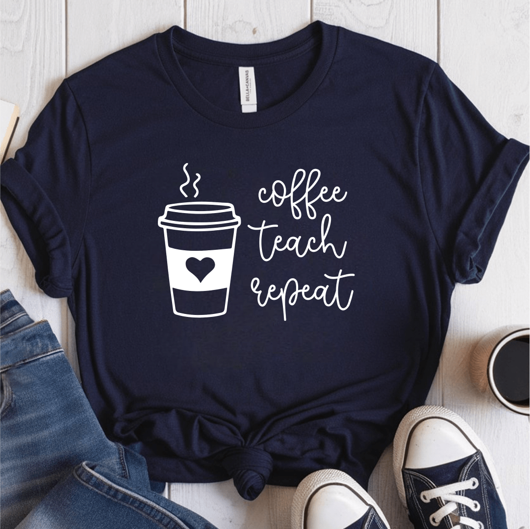 T-Shirt Navy / S Coffee Teach Repeat T-Shirt