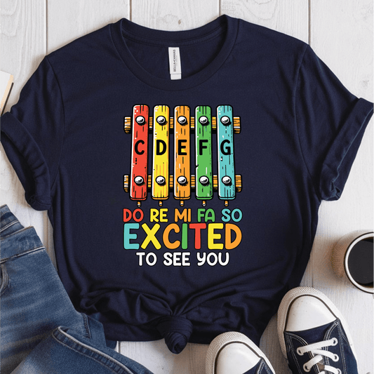 T-Shirt Navy / S Do Re Mi Fa So Excited to See You T-Shirt