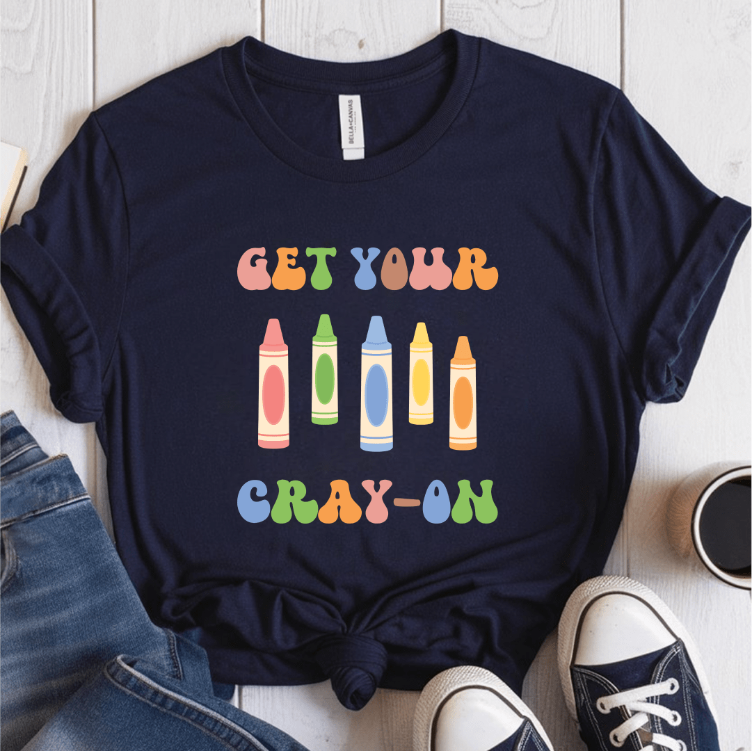 T-Shirt Navy / S Get Your Cray-On T-Shirt