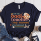 T-Shirt Navy / S Im The Cool Teacher They Warned You About T-Shirt