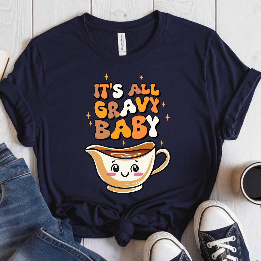 T-Shirt Navy / S Its All Gravy Baby T-Shirt