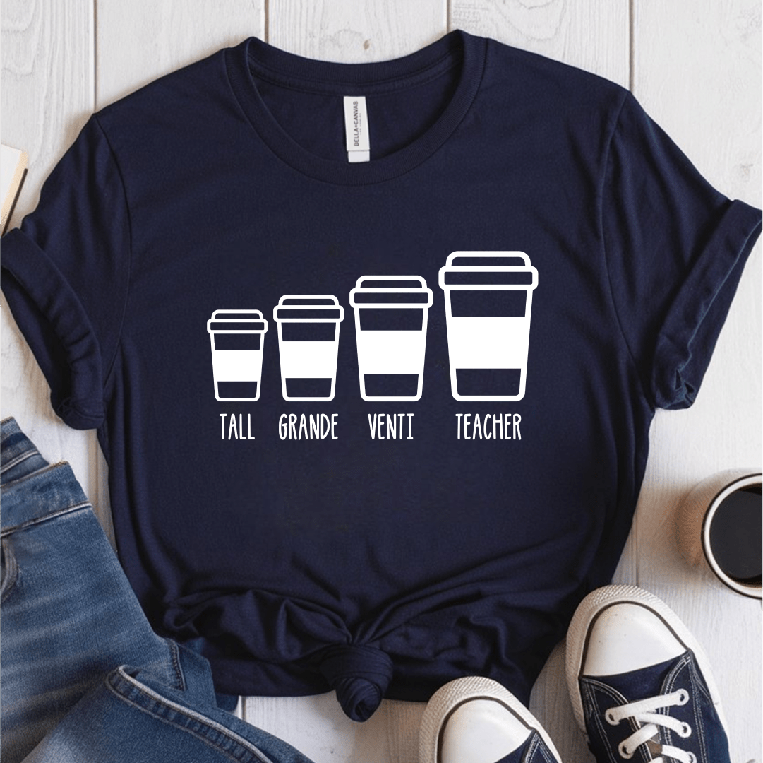 T-Shirt Navy / S Tall Grande Venti Teacher Coffee T-Shirt