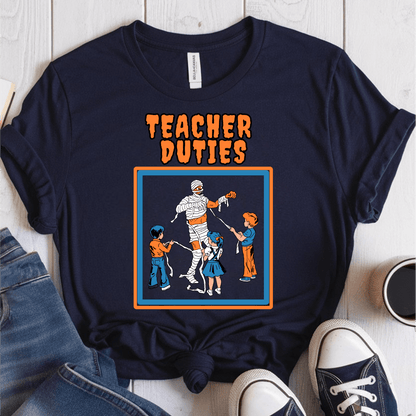 T-Shirt Navy / S Teacher Duties T-Shirt