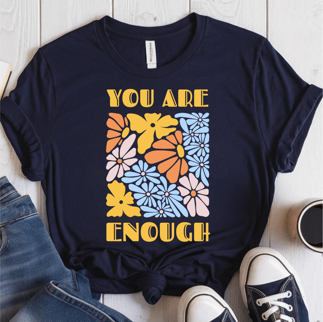 T-Shirt Navy / S You Are Enough T-Shirt