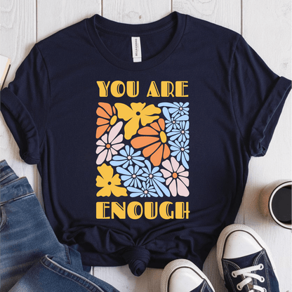 T-Shirt Navy / S You Are Enough T-Shirt