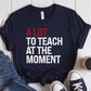 T-Shirt Navy / XS A Lot To Teach At The Moment T-Shirt