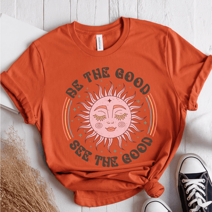 T-Shirt Orange / S Be The Good See The Good T-Shirt