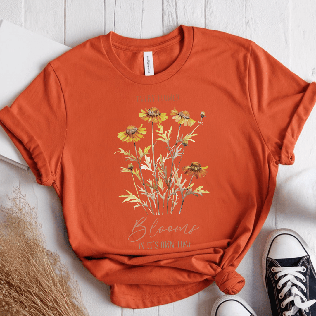 T-Shirt Orange / S Every Flower Blooms In Its Own Time T-Shirt