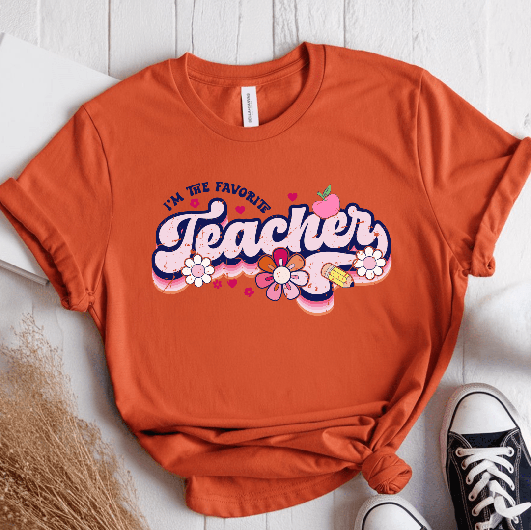 T-Shirt Orange / S Im The Favorite Teacher (pink flowers) T-Shirt