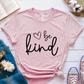 T-Shirt Pink / S Be Kind Heart Sketch T-Shirt