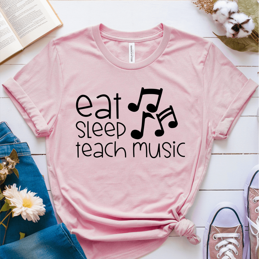 T-Shirt Pink / S Eat Sleep Teach Music T-Shirt