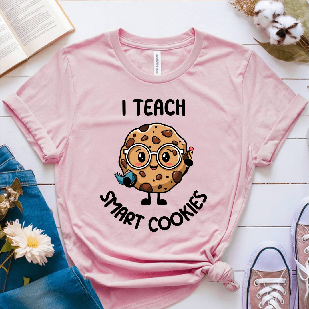 T-Shirt Pink / S I Teach Smart Cookies T-Shirt