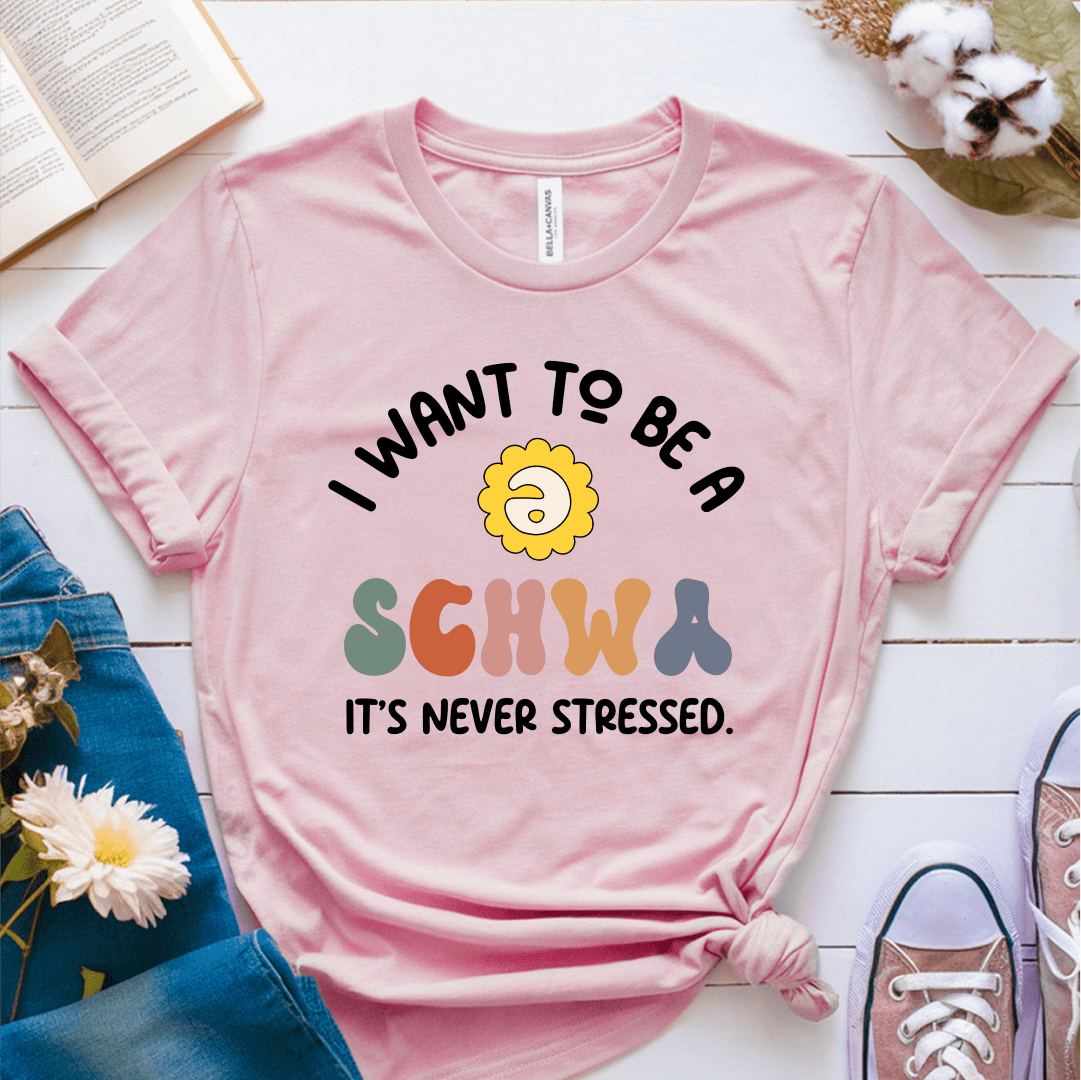 T-Shirt Pink / S I Want To Be A Schwa T-Shirt