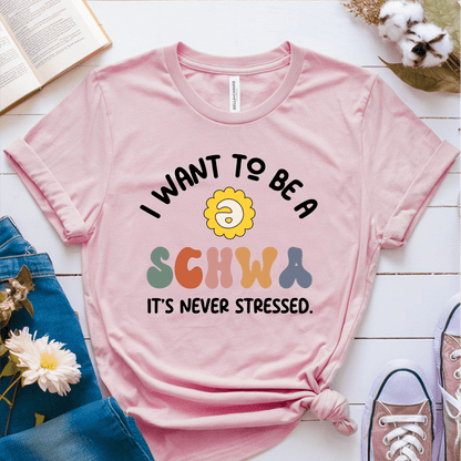 T-Shirt Pink / S I Want To Be A Schwa T-Shirt