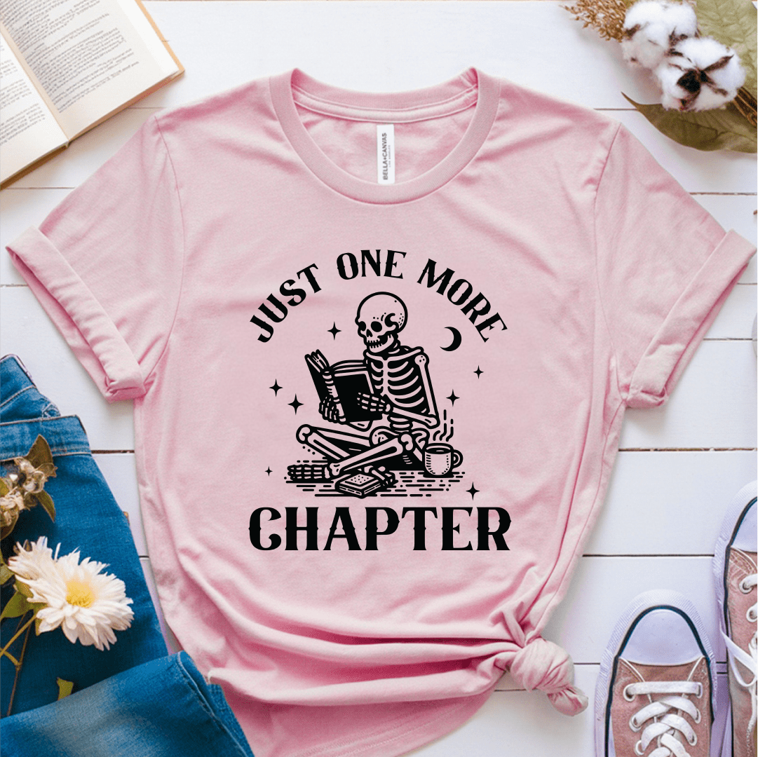 T-Shirt Pink / S Just One More Chapter T-Shirt