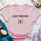 T-Shirt Pink / S Stay Positive T-Shirt