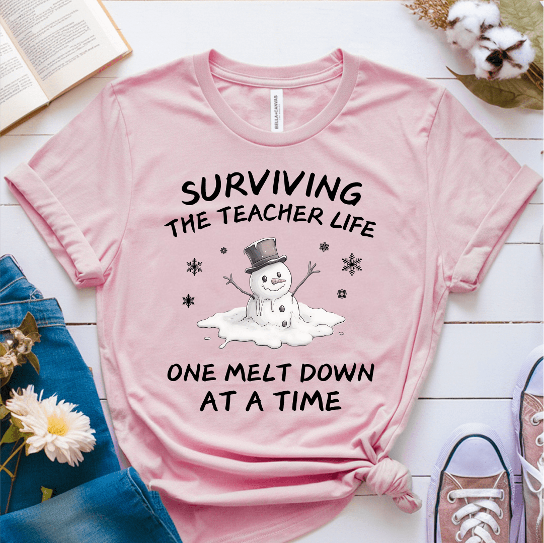 T-Shirt Pink / S Surviving The Teacher Life One Meltdown At A Time T-Shirt