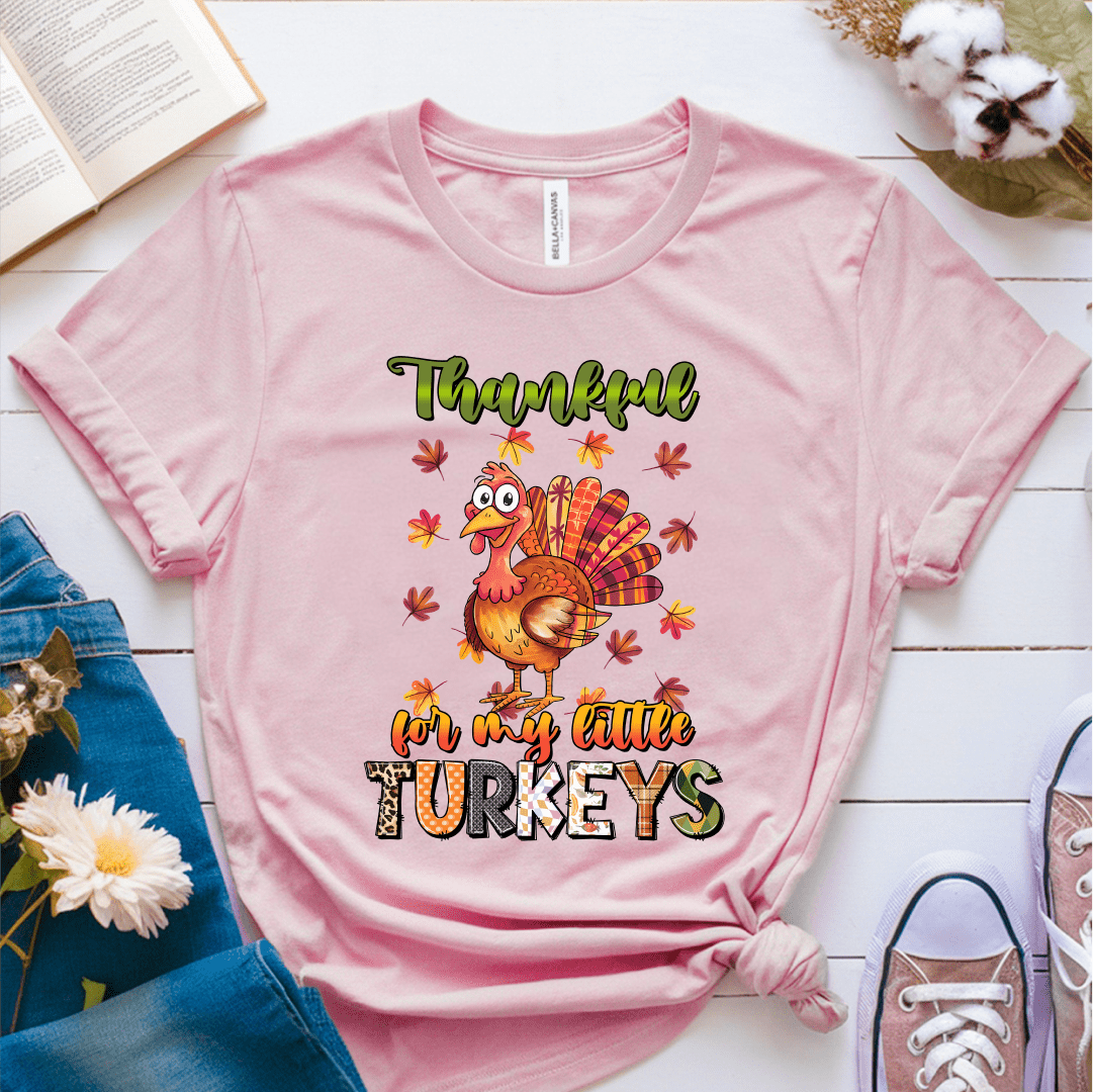 T-Shirt Pink / S Thankful For My Little Turkeys Multiple Pattern/Color T-Shirt