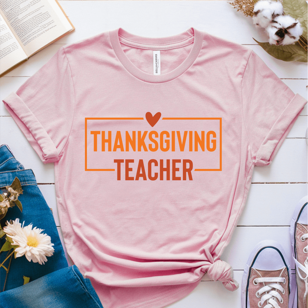 T-Shirt Pink / S Thanksgiving Teacher T-Shirt