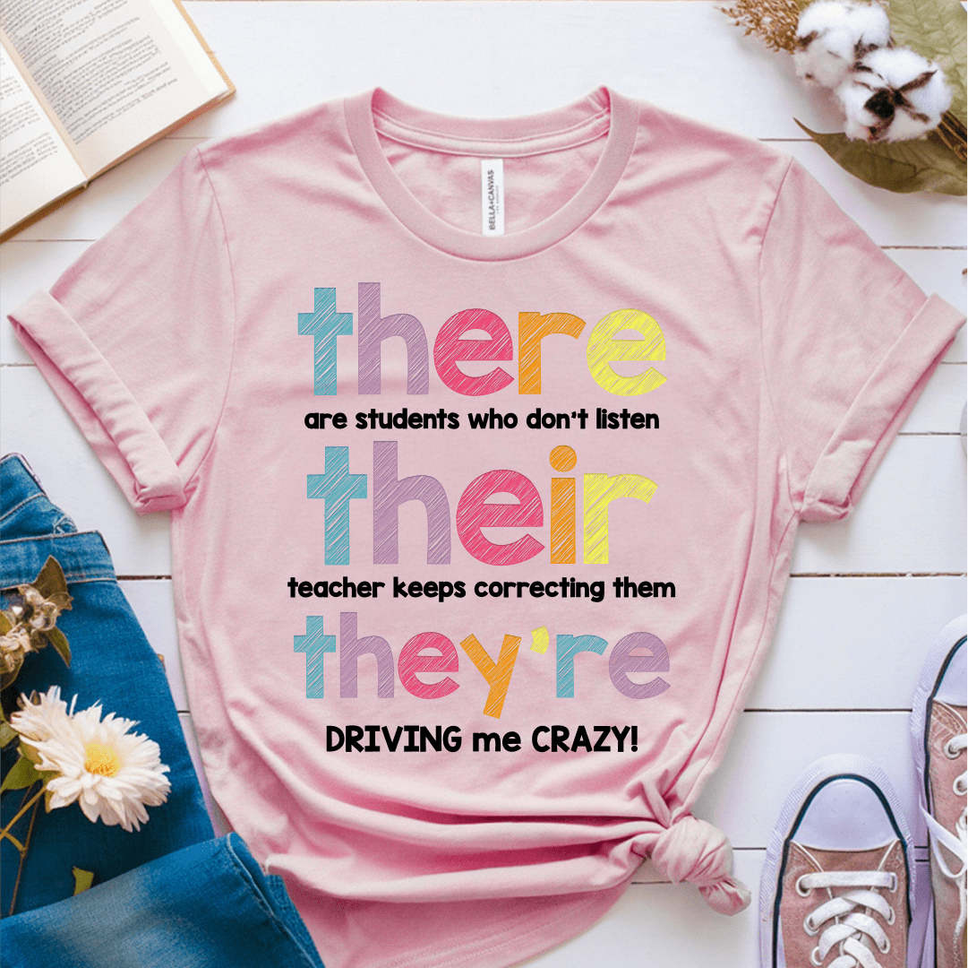 T-Shirt Pink / S There Their They're T-Shirt