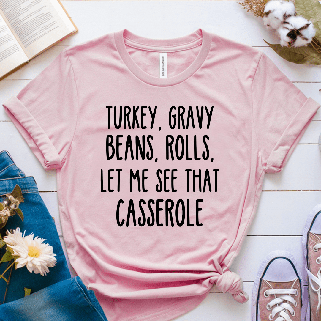 T-Shirt Pink / S Turkey Gravy Beans Rolls Print Text T-Shirt