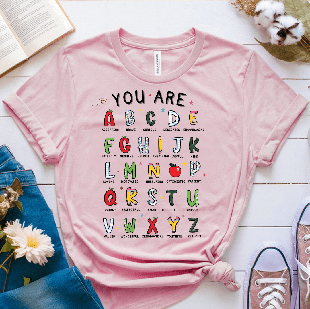 T-Shirt Pink / S You Are Alphabet T-Shirt