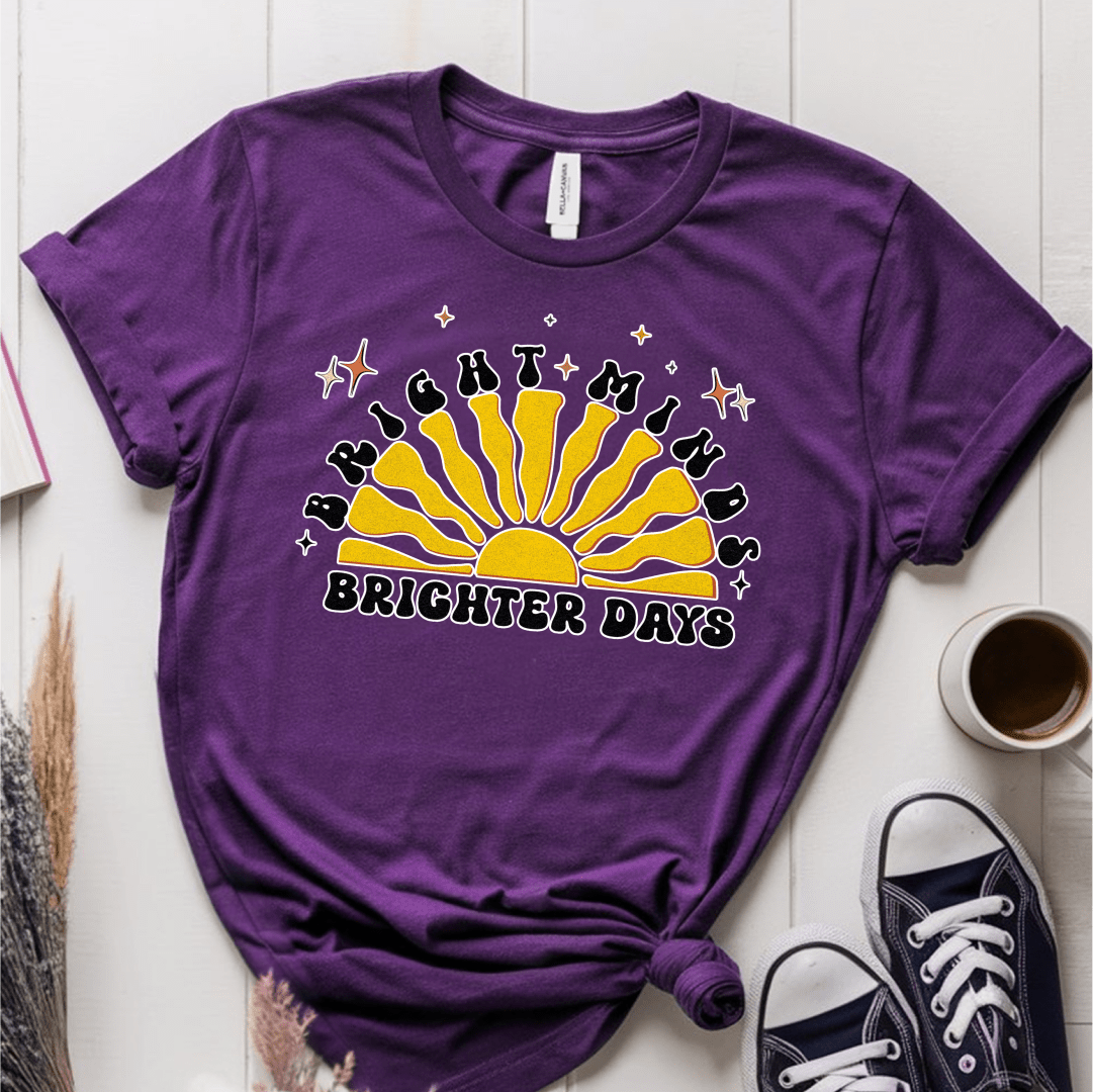 T-Shirt Purple / S Bright Minds Brighter Days T-Shirt