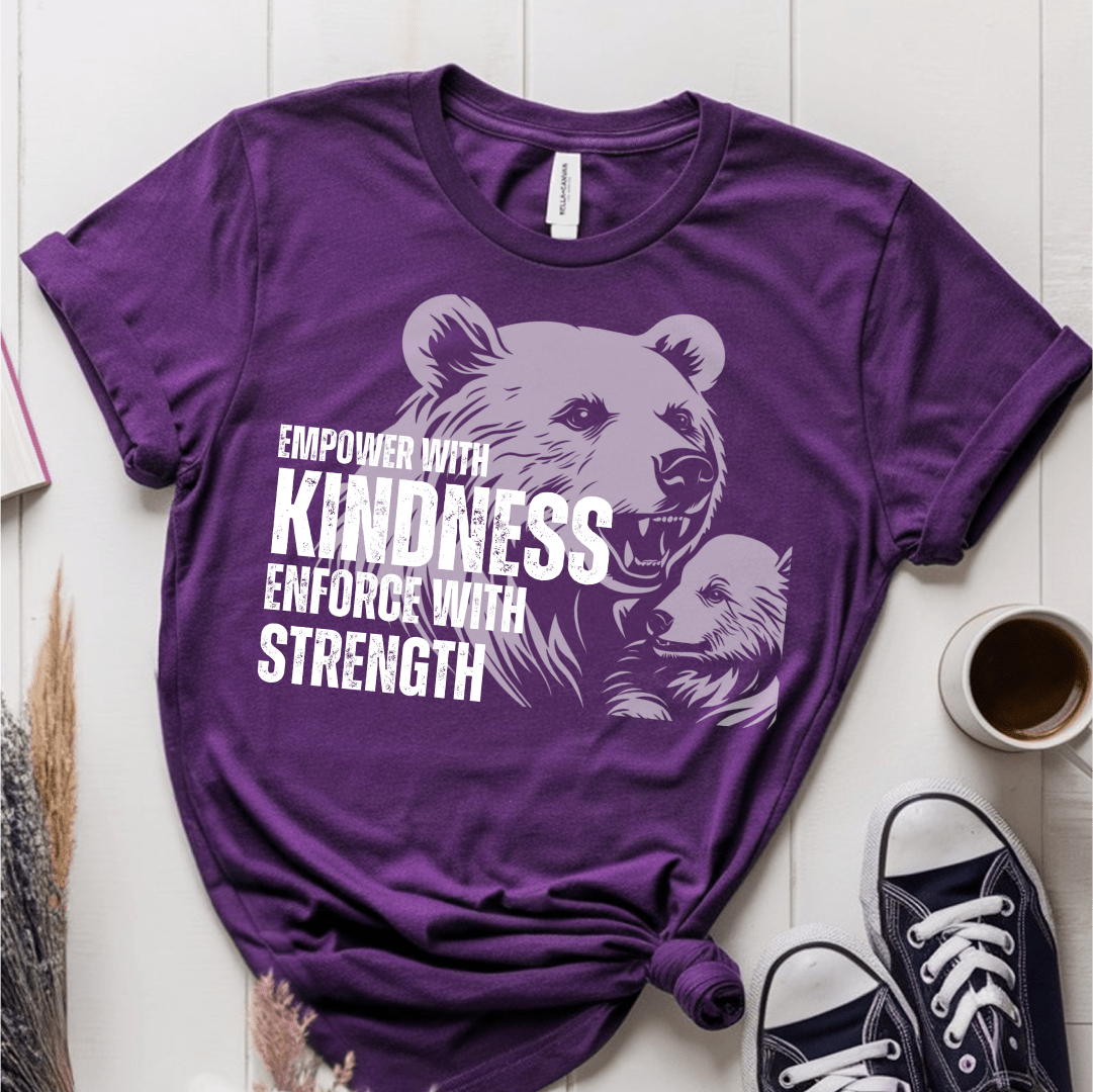 T-Shirt Purple / S Empower With Kindness Enforce With Strength T-Shirt