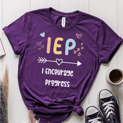 T-Shirt Purple / S I Encourage Progress IEP T-Shirt