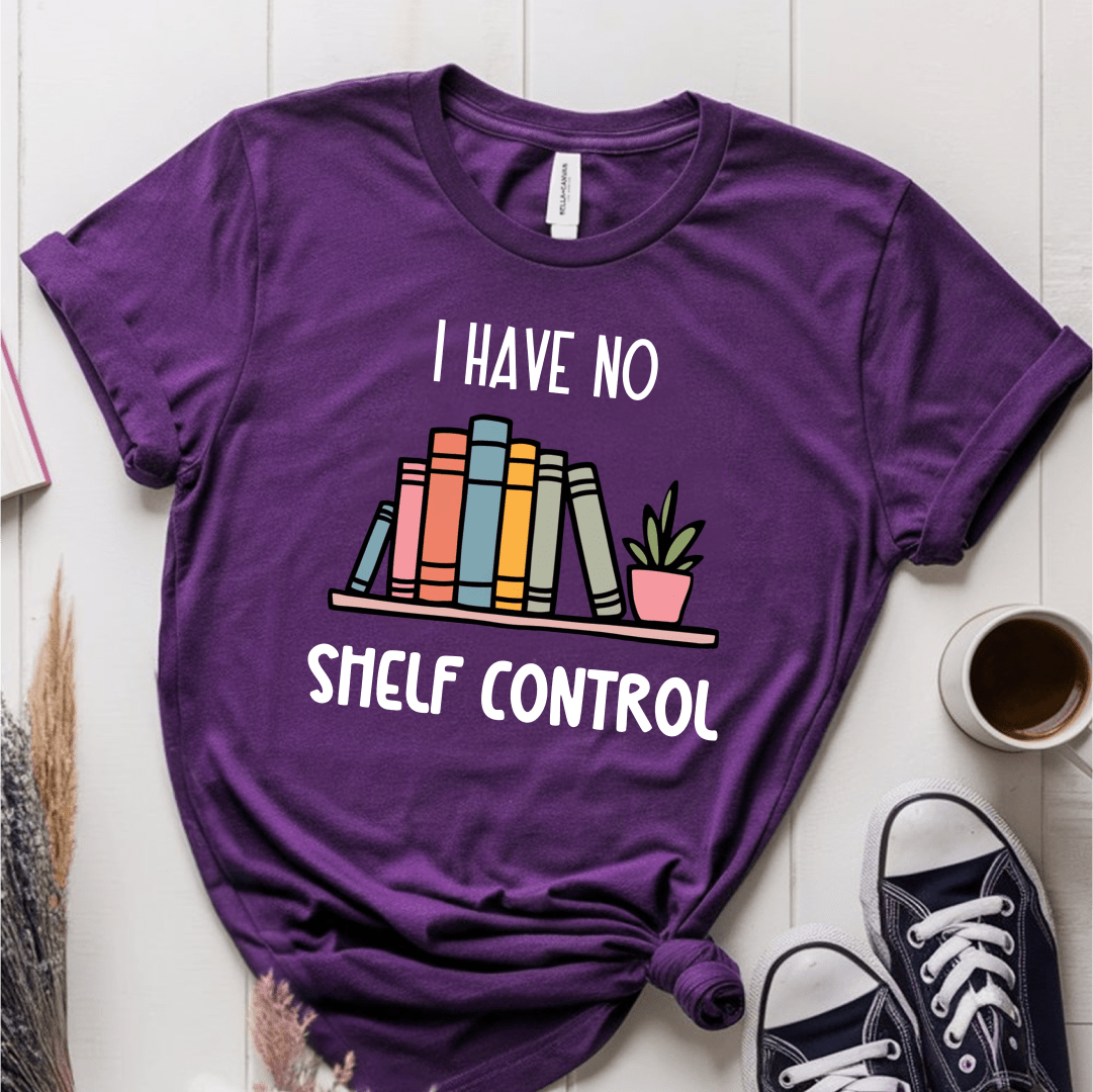 T-Shirt Purple / S I Have No Shelf Control T-Shirt