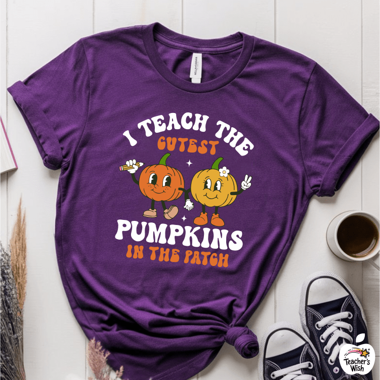 T-Shirt Purple / S I Teach The Cutest Pumpkins In This Patch T-Shirt