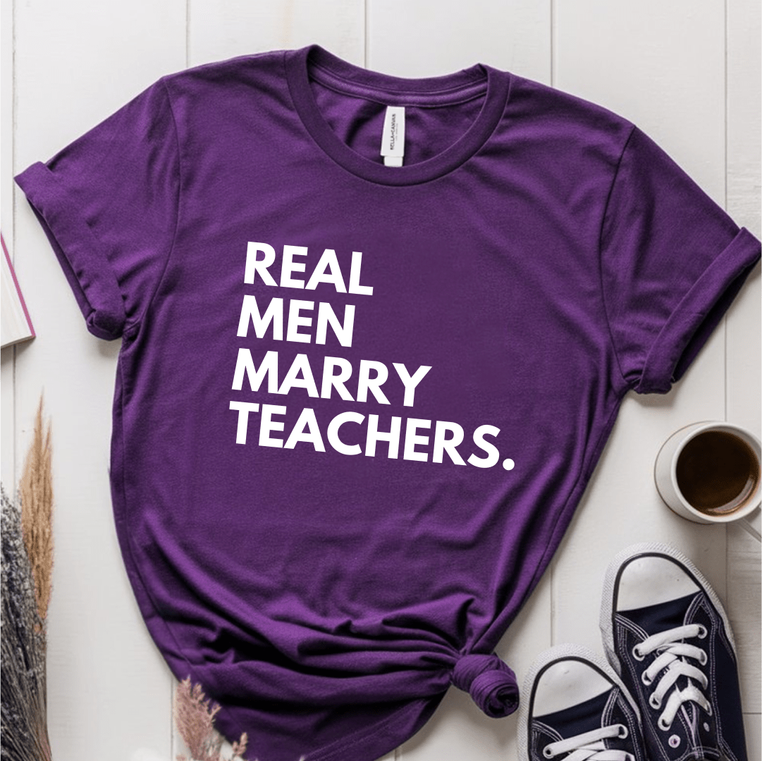 T-Shirt Purple / S Real Men Marry Teachers T-Shirt