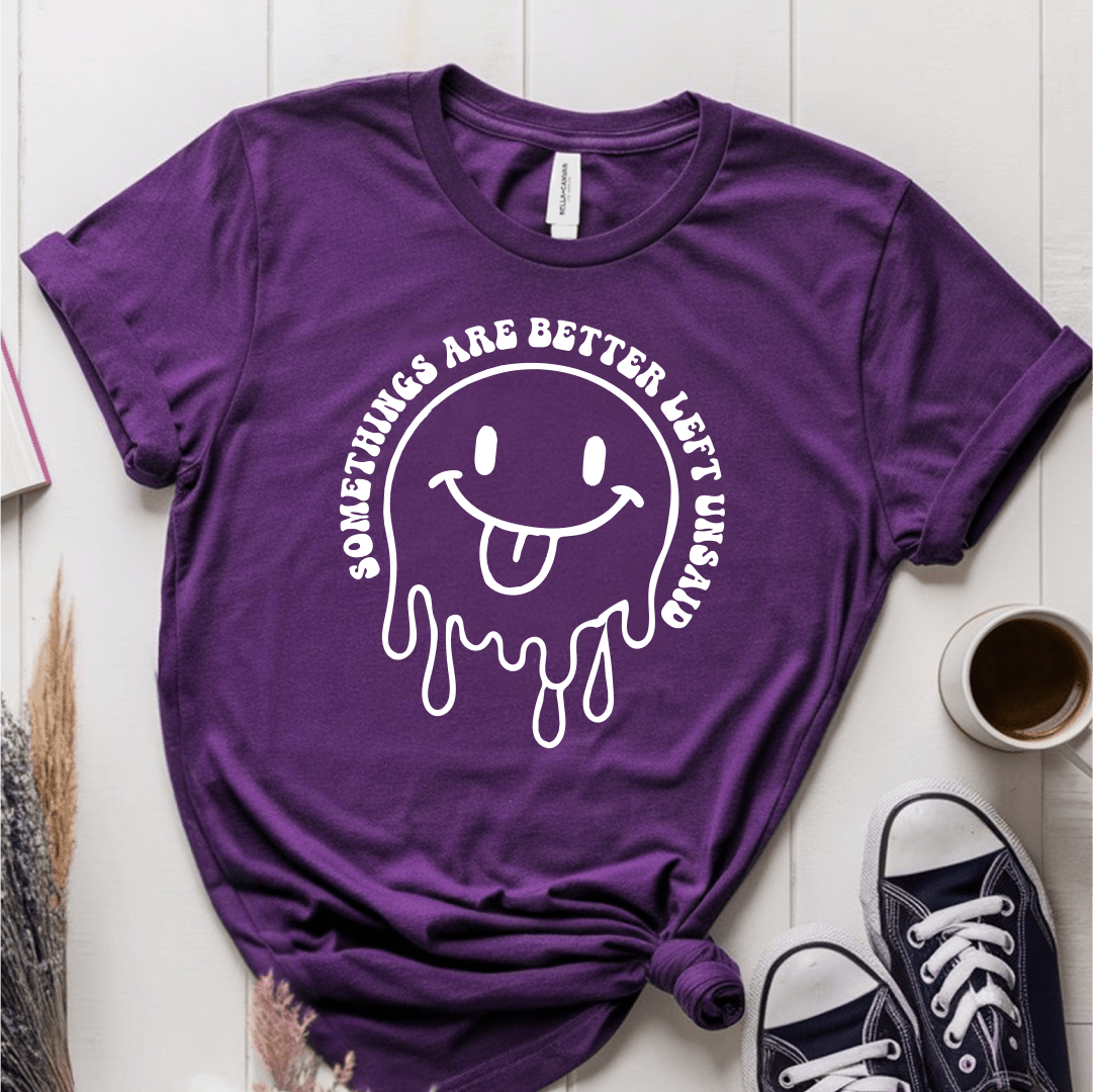 T-Shirt Purple / S Somethings Are Left Better Unsaid T-Shirt