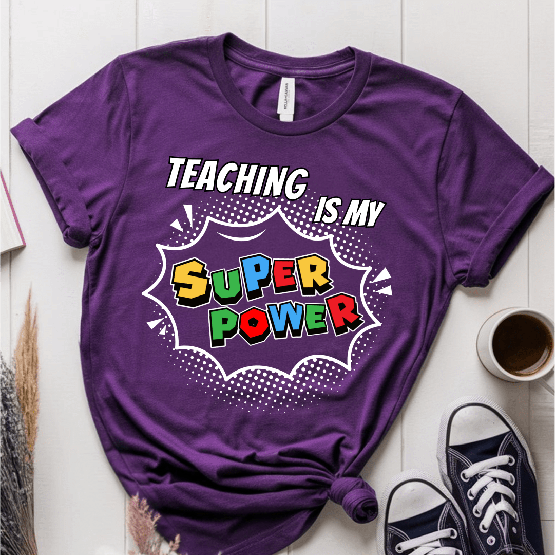 T-Shirt Purple / S Teaching Is My Superpower T-Shirt