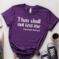 T-Shirt Purple / S Thou Shall Not Test Me T-Shirt