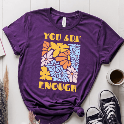 T-Shirt Purple / S You Are Enough T-Shirt