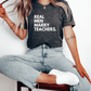 T-Shirt Real Men Marry Teachers T-Shirt