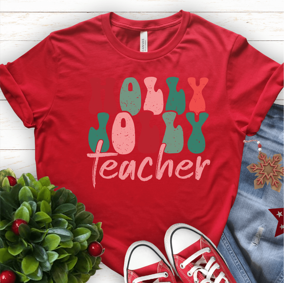 T-Shirt Red / S Holly Jolly Teacher T-Shirt