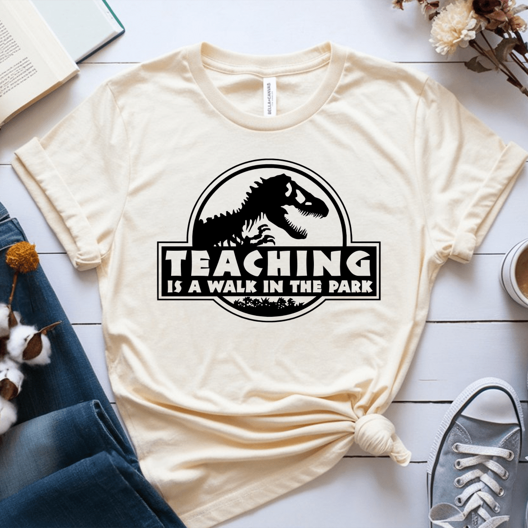 T-Shirt Soft Cream / S Teaching Is A Walk In The Park T-Shirt