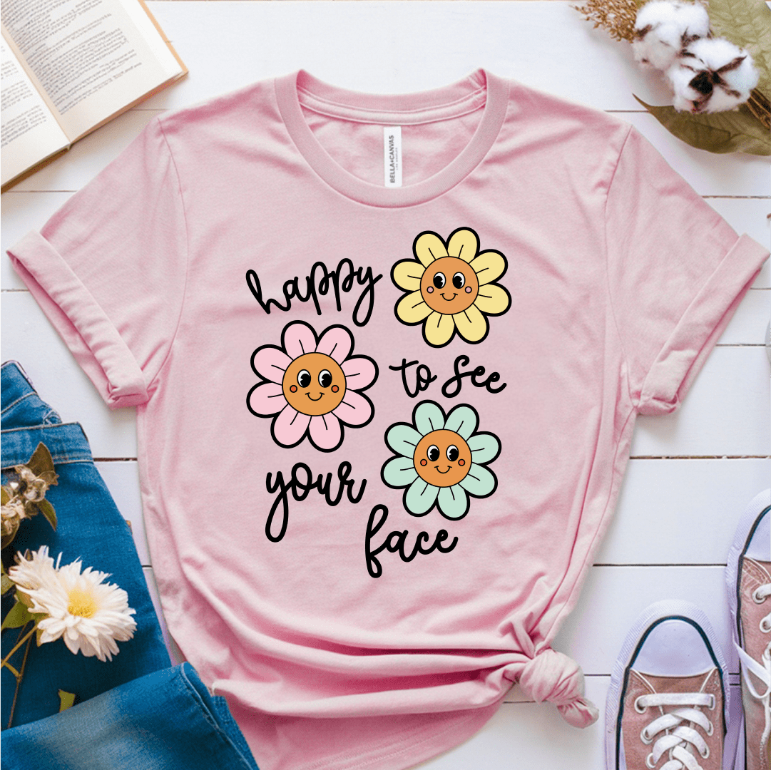 T-Shirt Soft Pink / S Happy To See Your Face Flowers T-Shirt