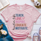 T-Shirt Soft Pink / S Teacher Life Teach Love Inspire Educate Motivate T-Shirt