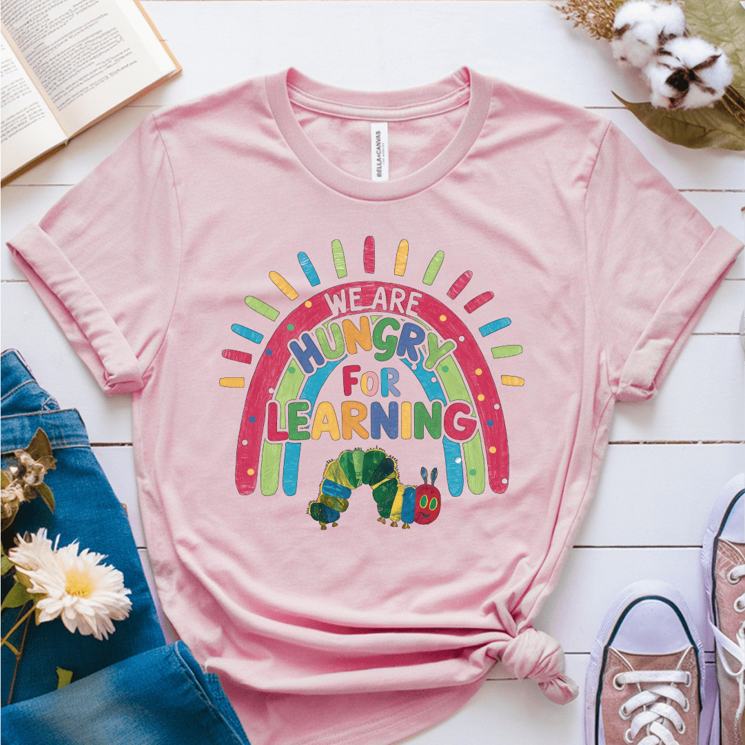 T-Shirt Soft Pink / S We Are Hungry For Learning T-Shirt
