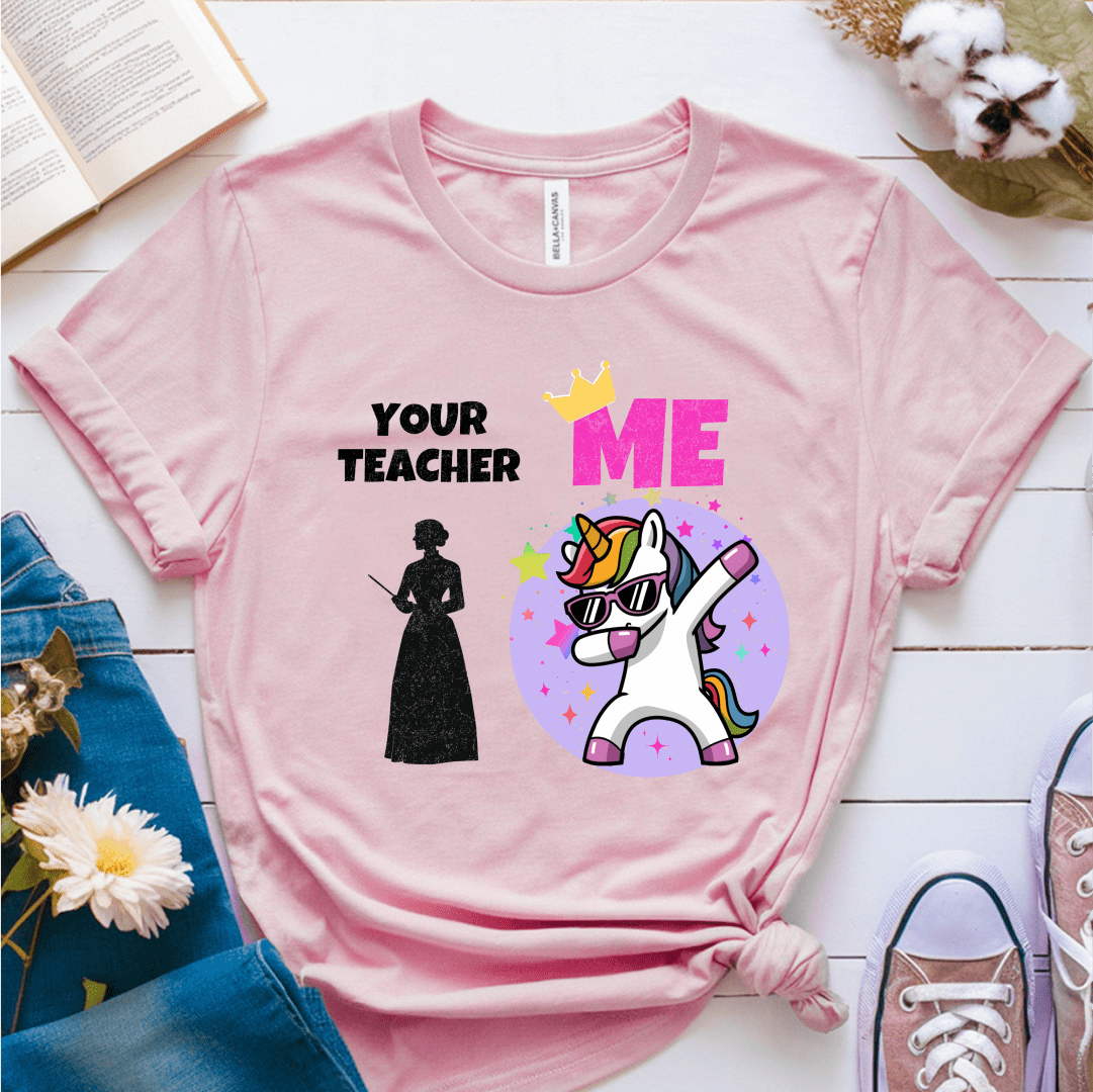 T-Shirt Soft Pink / S Your Teacher Vs Me T-Shirt