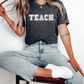 T-Shirt Teach T-Shirt
